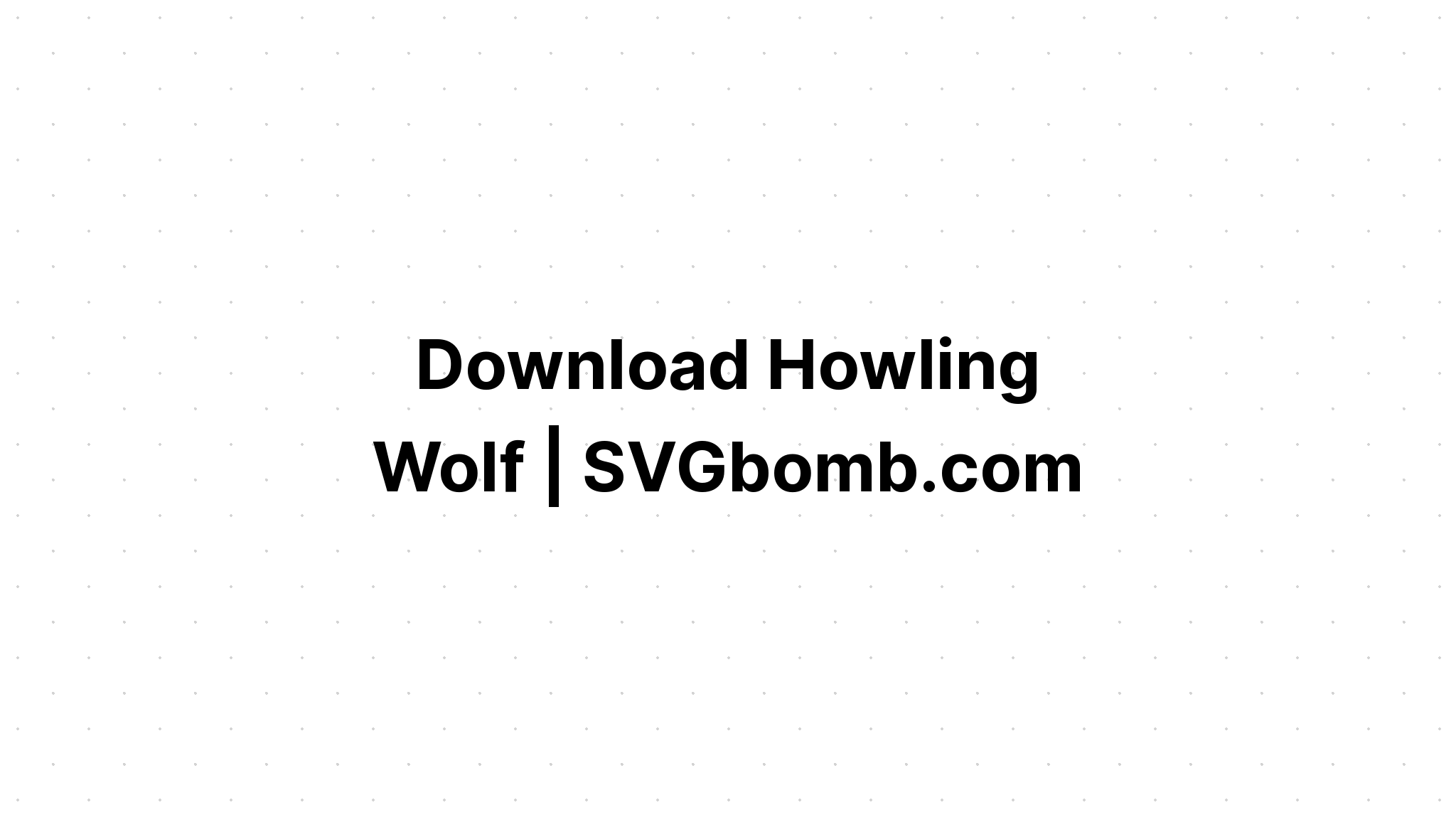 Download Free Svg The Wolf On The Cliff In The - Download Free SVG Cut File